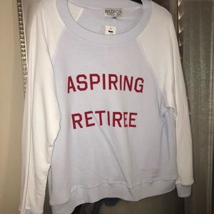 Wildfox sweatshirt “aspiring retiree”